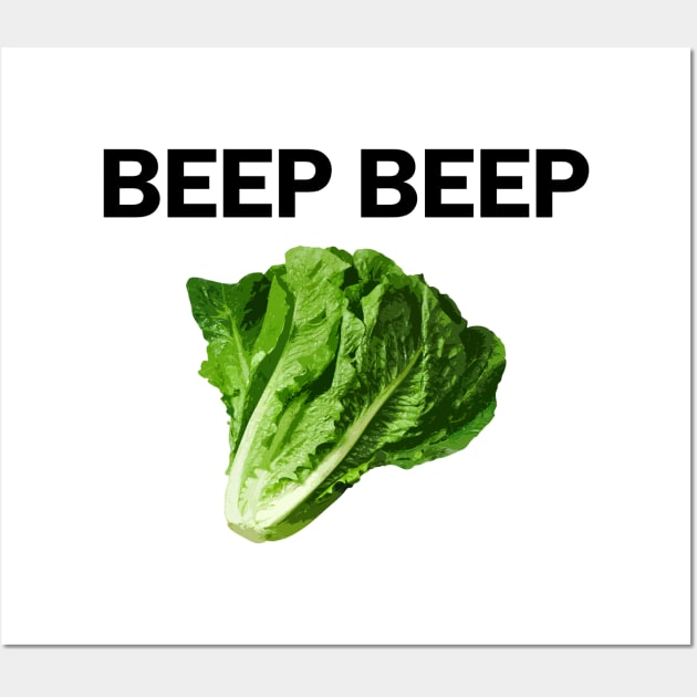 BEEP BEEP LETTUCE Wall Art by giovanniiiii